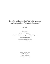 How States Respond to Terrorist Attacks: an Analysis of the Variance in Responses