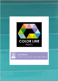 Lab Notes: Exploring Shades with Mix White LAB NOTES
