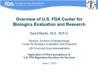 Overview of U.S. FDA Center for Biologics Evaluation and Research