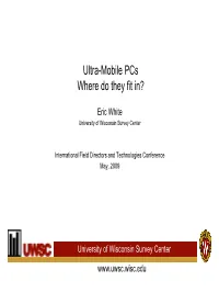Ultra-Mobile Pcs Where Do They Fit In?