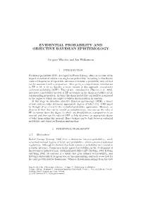 Evidential Probability and Objective Bayesian Epistemology