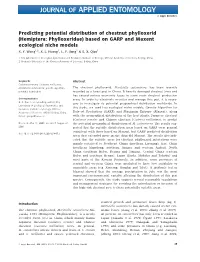 Predicting Potential Distribution of Chestnut Phylloxerid (Hemiptera: Phylloxeridae) Based on GARP and Maxent Ecological Niche Models X