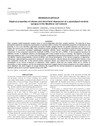RESEARCH ARTICLE Atypical Properties of Release and Short-Term Depression at a Specialized Nicotinic Synapse in the Mauthner Cell Network