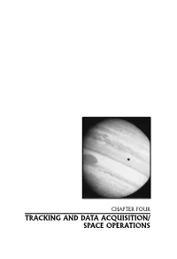 TRACKING and DATA ACQUISITION/ SPACE OPERATIONS **DB Chap 4(297-321) 1/17/02 12:29 PM Page 299