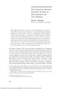 The Copernican Question Revisited: a Reply to Noel Swerdlow and John Heilbron