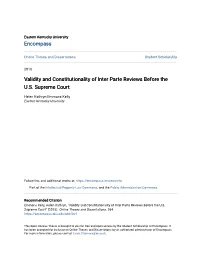 Validity and Constitutionality of Inter Parte Reviews Before the U.S. Supreme Court