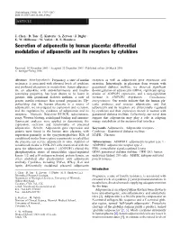 Secretion of Adiponectin by Human Placenta: Differential Modulation of Adiponectin and Its Receptors by Cytokines