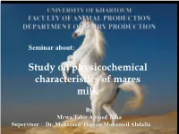 Study on Physicochemical Characteristics of Mares Milk