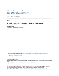 A History and Test of Planetary Weather Forecasting