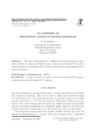 An Overview of Separation Axioms in Recent Research