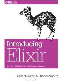 Introducing Elixir Getting Started in Functional Programming [St. Laurent & Eisenberg 2014-09-25].Pdf
