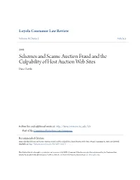 Schemes and Scams: Auction Fraud and the Culpability of Host Auction Web Sites Dara Chevlin