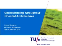 Understanding Throughput- Oriented Architectures