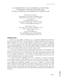 A Comparison of Six Numerical Software Packages for Educational Use in the Chemical Engineering Curriculum