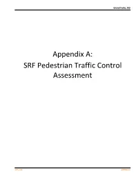 Appendix A: SRF Pedestrian Traffic Control Assessment