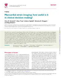 Myocardial Strain Imaging: How Useful Is It in Clinical Decision Making?