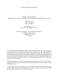 Nber Working Paper Series He Who Counts Elects