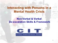 Non-Verbal & Verbal De-Escalation Skills & Framework