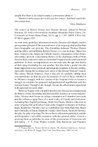 Reviews 237 Simple That There Is No Need to Make a Commotion About It.” 4 Merton's Early Essays Are Really Just That Simple