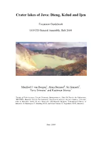 Crater Lakes of Java: Dieng, Kelud and Ijen
