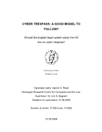 Cyber Trespass: a Good Model to Follow?