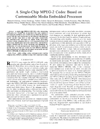 A Single-Chip MPEG-2 Codec Based on Customizable Media Embedded Processor