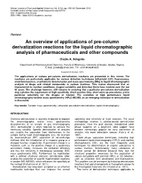 An Overview of Applications of Pre-Column Derivatization Reactions for the Liquid Chromatographic Analysis of Pharmaceuticals and Other Compounds
