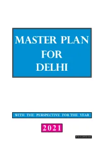MASTER PLAN for DELHI 2021.Pmd