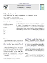 Media and Polarization☆ Evidence from the Introduction of Broadcast TV in the United States