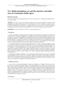 New Media Installation Art and the Interfere and Influ- Ence of Community Public Space