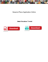Sesame Place Application Online