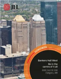 Bankers Hall West Be in the Centre of It All 888 3Rd St SW Calgary, AB for Sublease