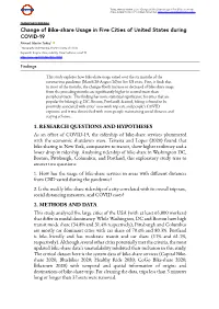 Change of Bike-Share Usage in Five Cities of United States During COVID-19 1. RESEARCH QUESTIONS and HYPOTHESES 2. METHODS and D