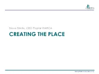 Creating the Place