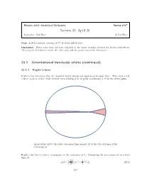 Lecture 33: April 26 33.1 Gravitational Two-Body Orbits