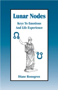 Lunar Nodes Keys to Emotions and Life Experience