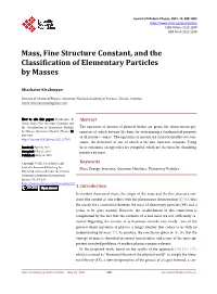 Mass, Fine Structure Constant, and the Classification of Elementary Particles by Masses