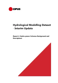 Report 4: Hydro-Power Schemes Background and Descriptions