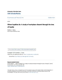 Where Loyalties Lie: a Study of Workplace Dissent Through the Lens of Loyalty