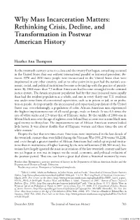 Why Mass Incarceration Matters: Rethinking Crisis, Decline, and Transformation in Postwar American History