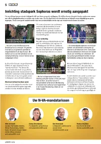Inrichting Stadspark Sophoras Wordt Ernstig Aangepakt