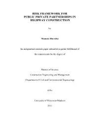 Risk Framework for Public Private Partnerships in Highway Construction
