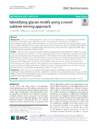 View a Set of Glycans, Frequent Subtree Mining Approaches Have to Identify Key Binding Motifs from a Glycan Microarray Been Employed by Other Researchers [13, 14]