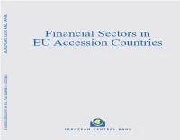 Financial Sectors in EU Accession Countries