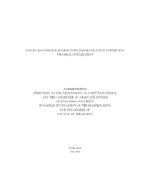 Guided Randomized Search Over Programs for Synthesis and Program Optimization