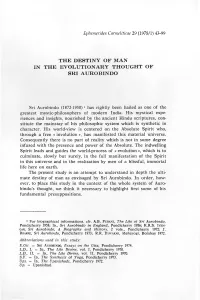 The Destiny of Man in the Evolutionary Thought of Sri Aurobindo