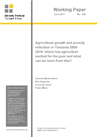 Agricultural Growth and Poverty Reduction in Tanzania 2000- 2010: Where Has Agriculture Worked for the Poor and What Can We Learn from This?