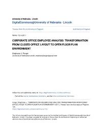 Corporate Office Employee Analysis: Transformation from Closed Office Layout to Open Floor Plan Environment