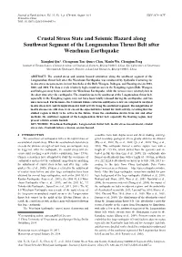 Crustal Stress State and Seismic Hazard Along Southwest Segment of the Longmenshan Thrust Belt After Wenchuan Earthquake