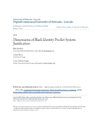 Dimensions of Black Identity Predict System Justification Ellie Shockley University of Nebraska Public Policy Center, Ellie.Shockley@Gmail.Com